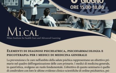 Elementi di diagnosi psichiatrica, psicofarmacologia e psicoterapia per i medici di medicina generale. Mi.CAL Milano – 6 giugno 2024