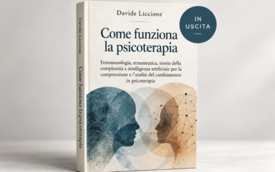 In uscita a settembre!! Come funziona la psicoterapia. Di Davide Liccione.